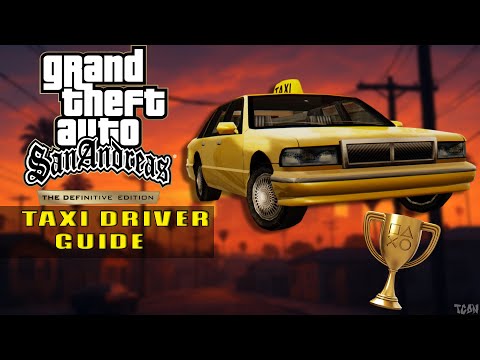 GTA San Andreas: Definitive Edition - Taxi Driver Side Mission Guide [Yes I Speak English Trophy]