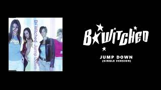 B*Witched - Jump Down (Single Version Audio)