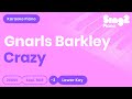 Gnarls Barkley Crazy Lower Key Piano Karaoke