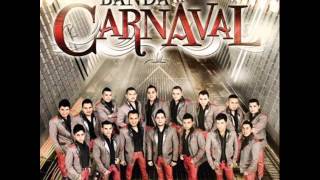 Banda Carnaval  La Historia De Mis Manos 2015