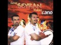 Grup Seyran - Cano (Deka Müzik)