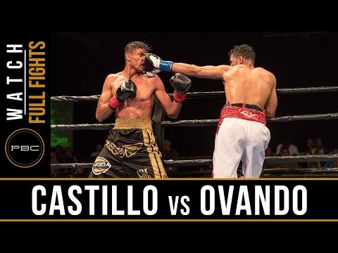 Castillo vs Ovando FULL FIGHT: September 3, 2016 - PBC on NBCSN