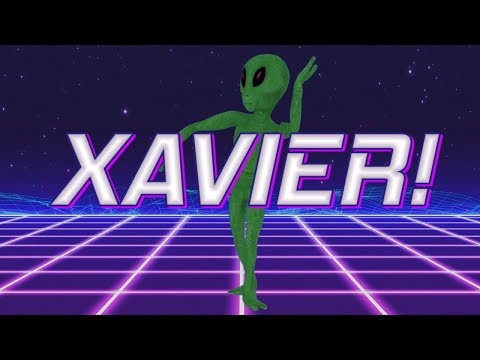 HAPPY BIRTHDAY XAVIER! - ALIEN REMIX