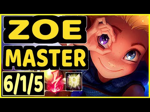 XIOH (ZOE) - 6/1/5 KDA GAMEPLAY - EUW Ranked MASTER