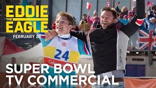 Video trailer för Eddie the Eagle | Super Bowl TV Commercial | 20th Century FOX