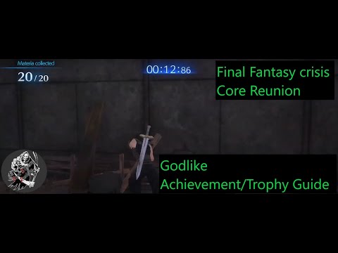 Final Fantasy VII Crisis Core Reunion - Godlike Achievement/Trophy guide