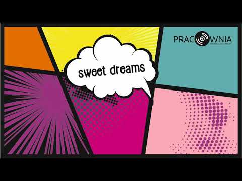 Sweet Dreams - Zuzanna Dudek/Weronika Kołodziejak/Julia Sankowska