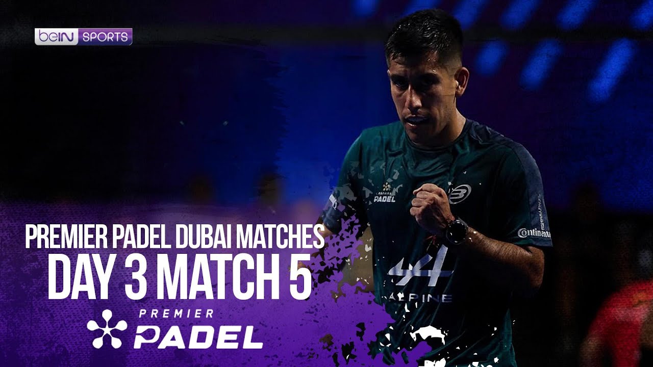 Collado/Hernandez vs Chingotto/Galan | HIGHLIGHTS Premier Padel Dubai P1 | 11/13/2025 | beIN SPORTS