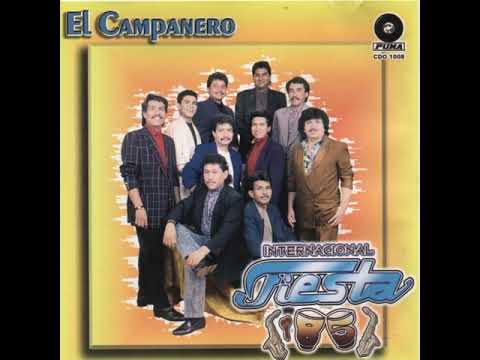 Recuerdos Santaneros - Internacional Fiesta 85 - El Campanero