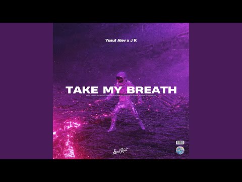 Take My Breath