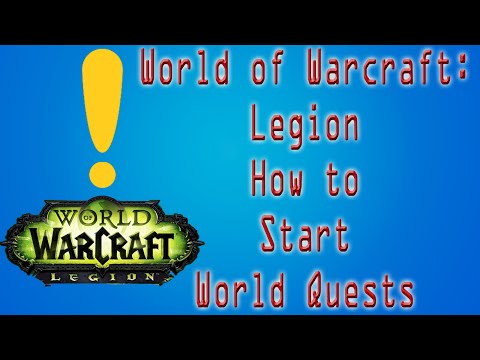 World of Warcraft: Legion How to Start World Quests