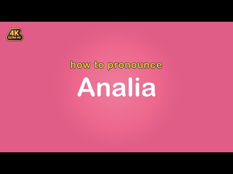 how to pronounce Analia 【Name】