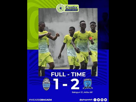 BROAD CITY 1 - 2 GBAGADA