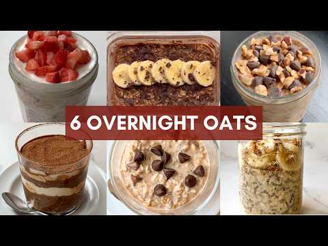 6 OVERNIGHT OATS Recipes | Best Overnight Oats Recipes : Easy, Healthy Breakfast Meal Prep