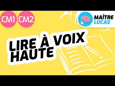 Lecture fluide : lire à voix haute CM1 - CM2 - Cycle 3 - Français