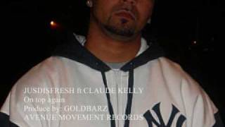 JUSDISFRESH FT CLAUDE KELLY-ON TOP AGAIN VIDEO