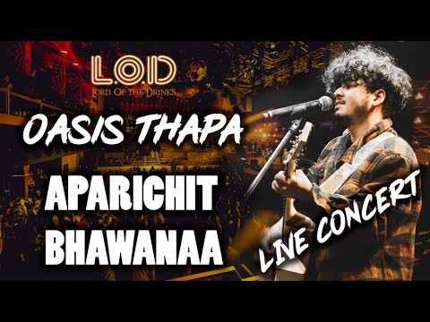 Aparichit Bhaawanaa - Oasis Thapa ( LIVE at LOD ) || Mesmerizing Voice