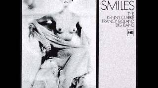 Kenny Clarke - Francy Boland Big Band -- I'm All Smiles
