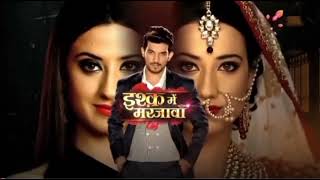 Download lagu Ishq Mein Marjawan (Part 1) - Opening theme and montage 2017 - Colors TV mp3