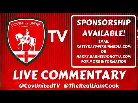 Coventry United vs Lutterworth Town - LIVE COMMENTARY