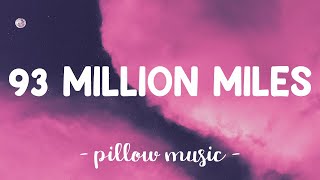 93 Million Miles - Jason Mraz (Lyrics) 🎵