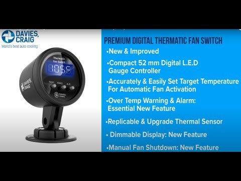 Davies Craig Digital Gauge Thermatic® Fan / EWP Switch Kit (0500) - Features and Benefits