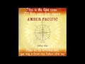 The last time - Amber Pacific (lyrics english / Español)