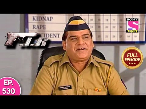 F.I.R - Ep 530 - Full Episode - 28th June, 2019