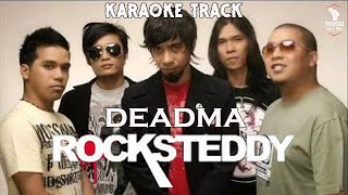 Rocksteddy | Deadma 🎤HQ Karaoke🎤