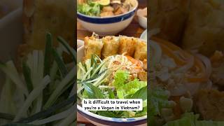 Vietnam is Vegan friendly!!🇻🇳🌱 #danang #travel #vietnam #shorts #vegancuisine #vegantravel #vegan