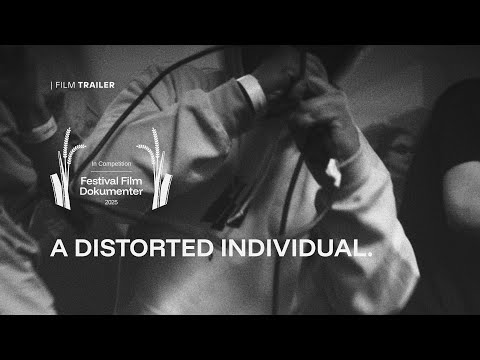 A DISTORTED INDIVIDUAL. - Trailer | FFD 2025