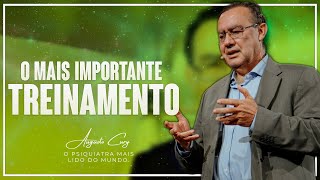 THE MOST IMPORTANT TRAINING | Augusto Cury