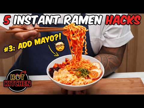 5 Instant Ramen Hacks You Need to Know | Hot Kitchen
