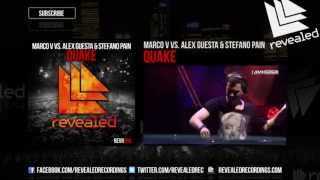 Marco V vs. Alex Guesta & Stefano Pain - Quake (Exclusive Preview)