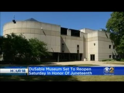 DuSable Museum Of African American History To Reopen On Juneteenth