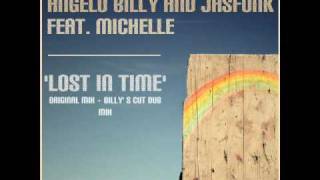 Angelo Billy & Jasfunk feat. Michelle  Lost in time .wmv