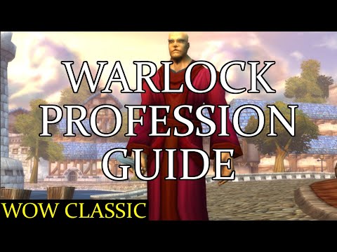 WoW Classic - Warlock profession guide