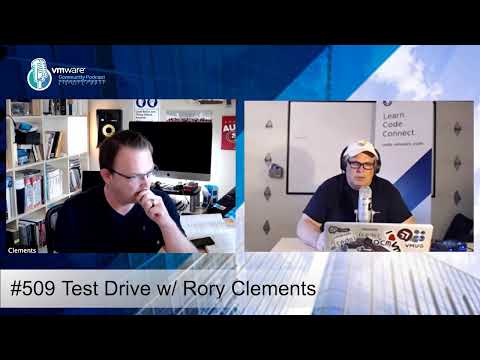VMware Community Podcast #509 -  Topic: Test Drive - Guest: Rory Clements