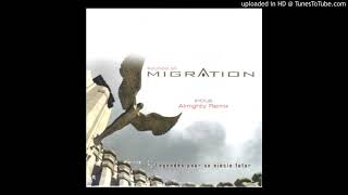 Sounds Of Migration 【Migration】【Almighty Remix】 Progressive House