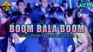 Download lagu NEW LAGU PARTY 2024 BOOM BALA BOM DJ PAPA REMIX... mp3