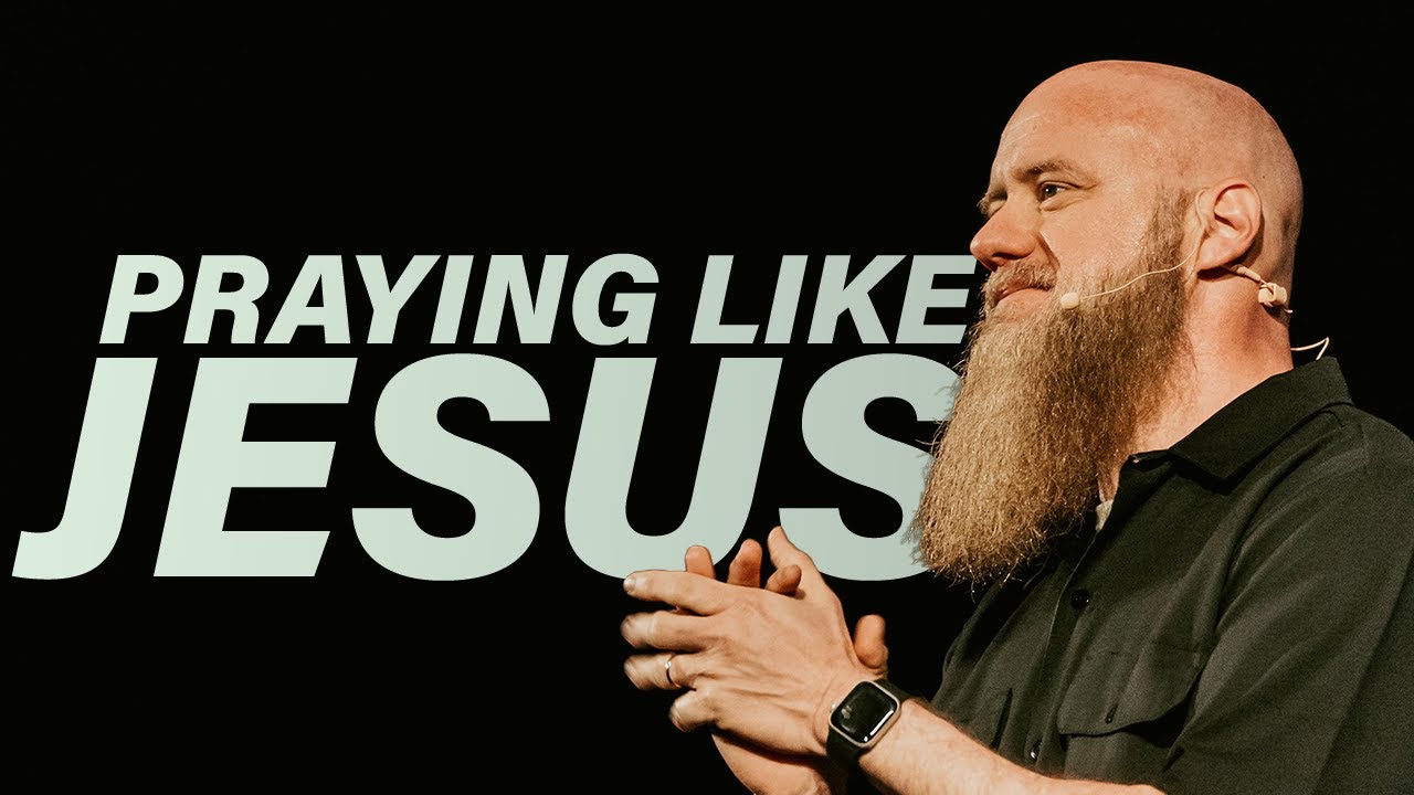 Praying Like Jesus
