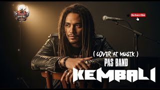 Download lagu PAS BAND - KEMBALI ( COVER ROCK AI ) 2026 RND mp3