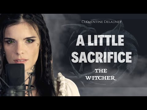 Clémentine Delauney - A Little Sacrifice (Cover) - The Witcher Series