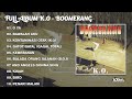 PLAYLIST FULL ALBUM K O BOOMERANG