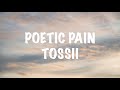 Toosii Poetic Pain Lyrics