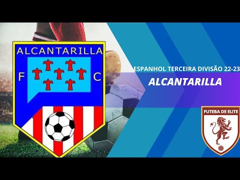 ALCANTARILLA SUA HISTÓRIA TERCEIRA DIVISÃO ESPANHA 2023