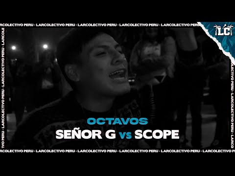 SCOPE vs SEÑOR G - Octavos | Larcolectivo: Cierre de Temporada 2K21
