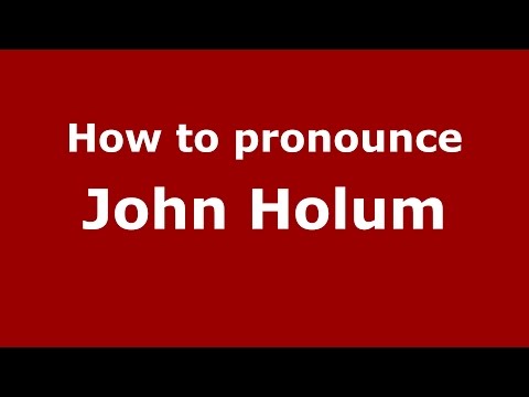 How to pronounce John Holum (American English/US) - PronounceNames.com