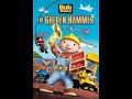 Opening To Bob The Builder The Golden Hammer 2010 DVD