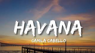 Download lagu Camila Cabello - Havana (Lyrics) ft. Young Thug mp3 Download lagu Camila Cabello - Havana (Lyrics) ft. Young Thug mp3